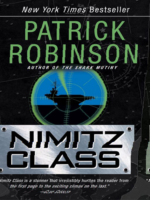 Title details for Nimitz Class by Patrick Robinson - Wait list